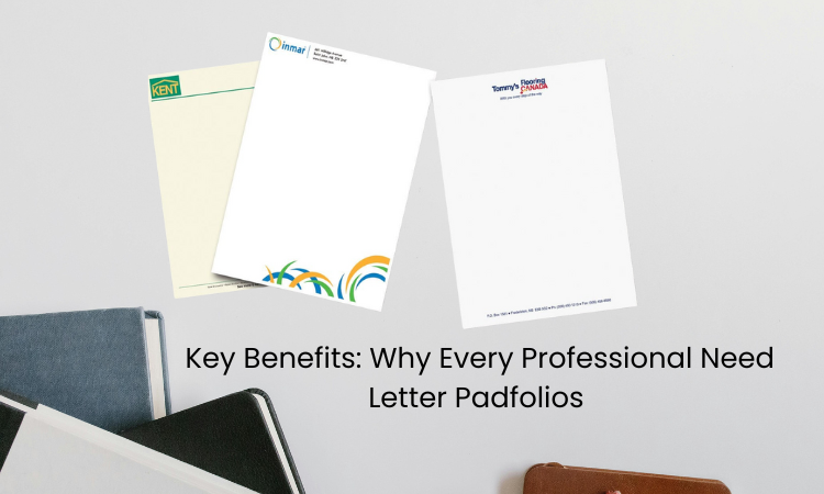 Key Benefits: Why Every Professional Need Letter Padfolios